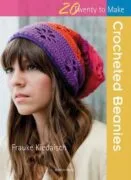 Twenty To Make: Crocheted Beanies
