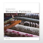 Ashford Book Of Weaving Patterns From 4 To 8 Shafts