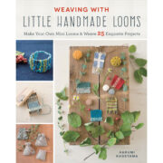 Weaving with Little Handmade Looms