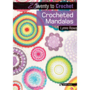 20 to Crochet: Crocheted Mandalas