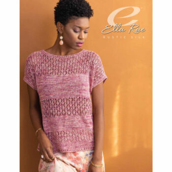 Ella Rae Rustic Silk Alina Top Pattern
