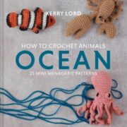 How to Crochet Animals: Ocean