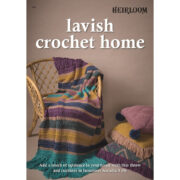 Heirloom Lavish Crochet Home