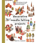Decorative Needle Felting Projects