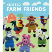 Knitted Farm Friends: 20 Adorable Animals to Make